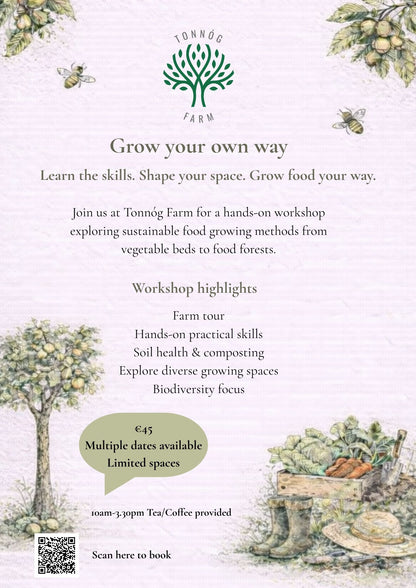Grow your own way workshop